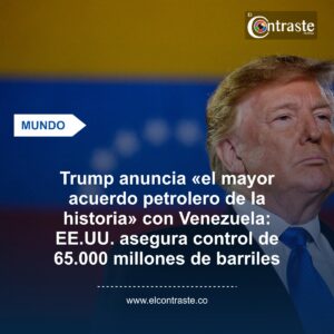 Trump anuncia «el mayor acuerdo petrolero de la historia» con Venezuela: EE.UU. asegura control de 65.000 millones de barriles