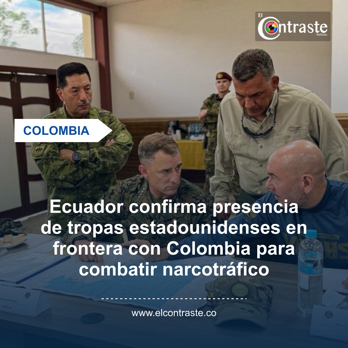 Ecuador confirma presencia de tropas estadounidenses en frontera con Colombia para combatir narcotráfico