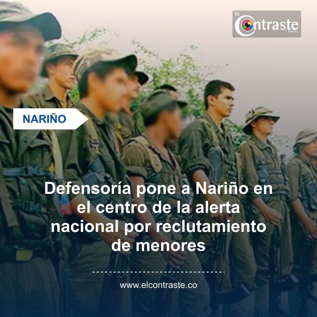 Defensoría pone a Nariño en el centro de la alerta nacional por reclutamiento de menores