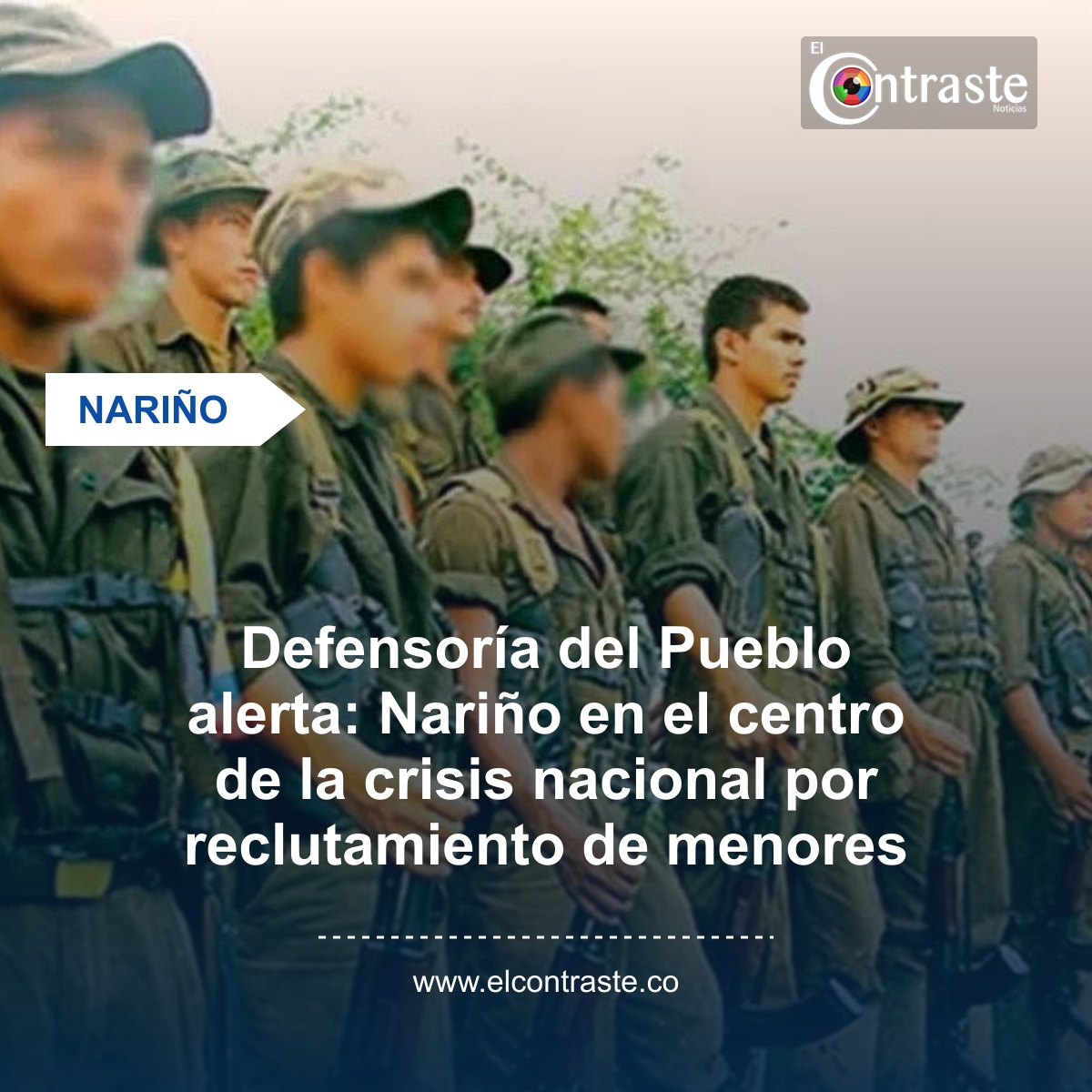 Defensoría del Pueblo alerta: Nariño en el centro de la crisis nacional por reclutamiento de menores