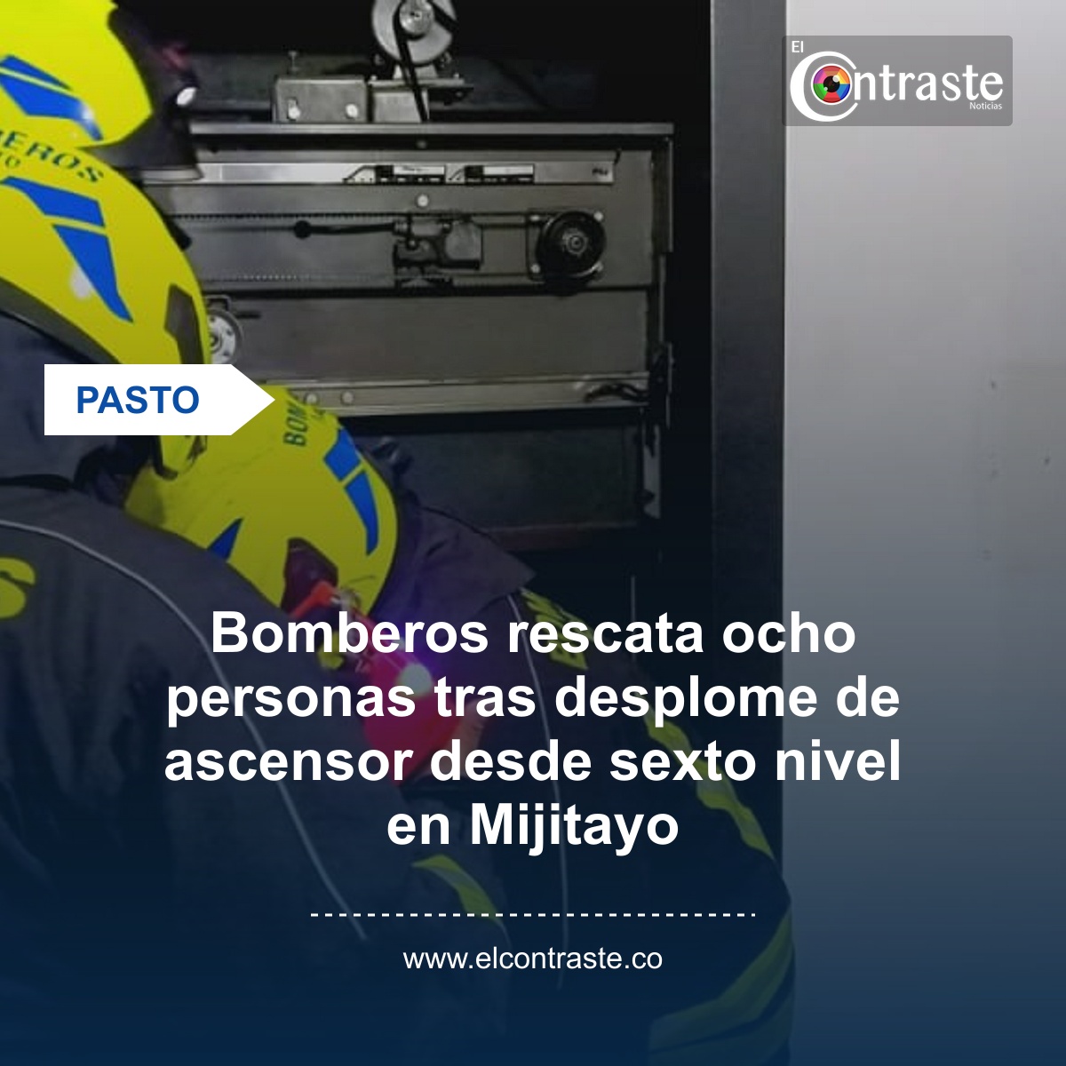 Bomberos rescata ocho personas tras desplome de ascensor desde sexto nivel en Mijitayo