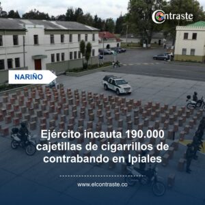 Ejército incauta 190.000 cajetillas de cigarrillos de contrabando en Ipiales