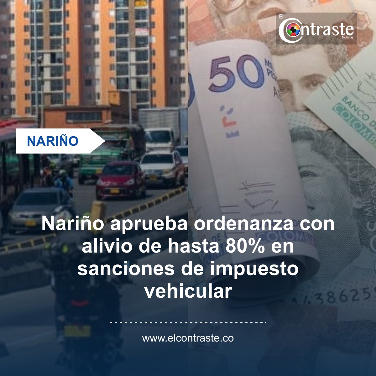 Nariño aprueba ordenanza con alivio de hasta 80% en sanciones de impuesto vehicular