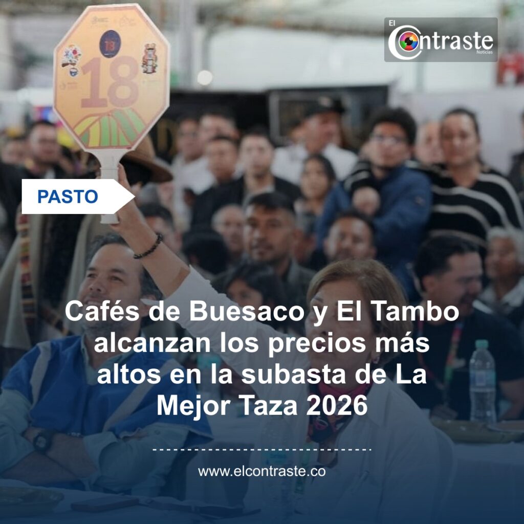 Cafés de Buesaco y El Tambo alcanzan los precios más altos en la subasta de La Mejor Taza 2026