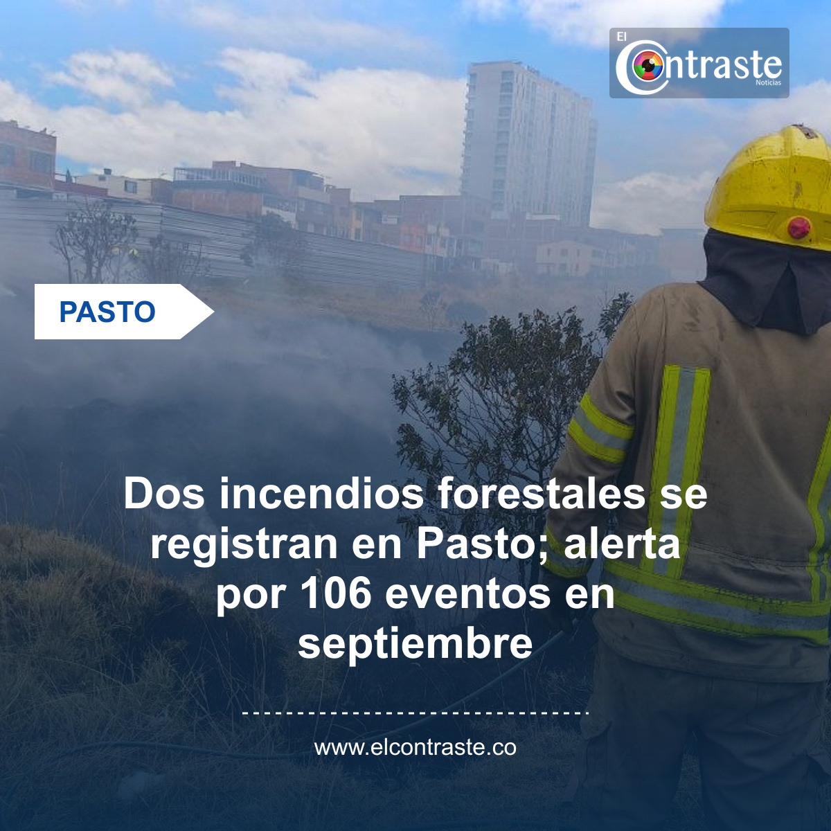 Dos incendios forestales se registran en Pasto; alerta por 106 eventos en septiembre