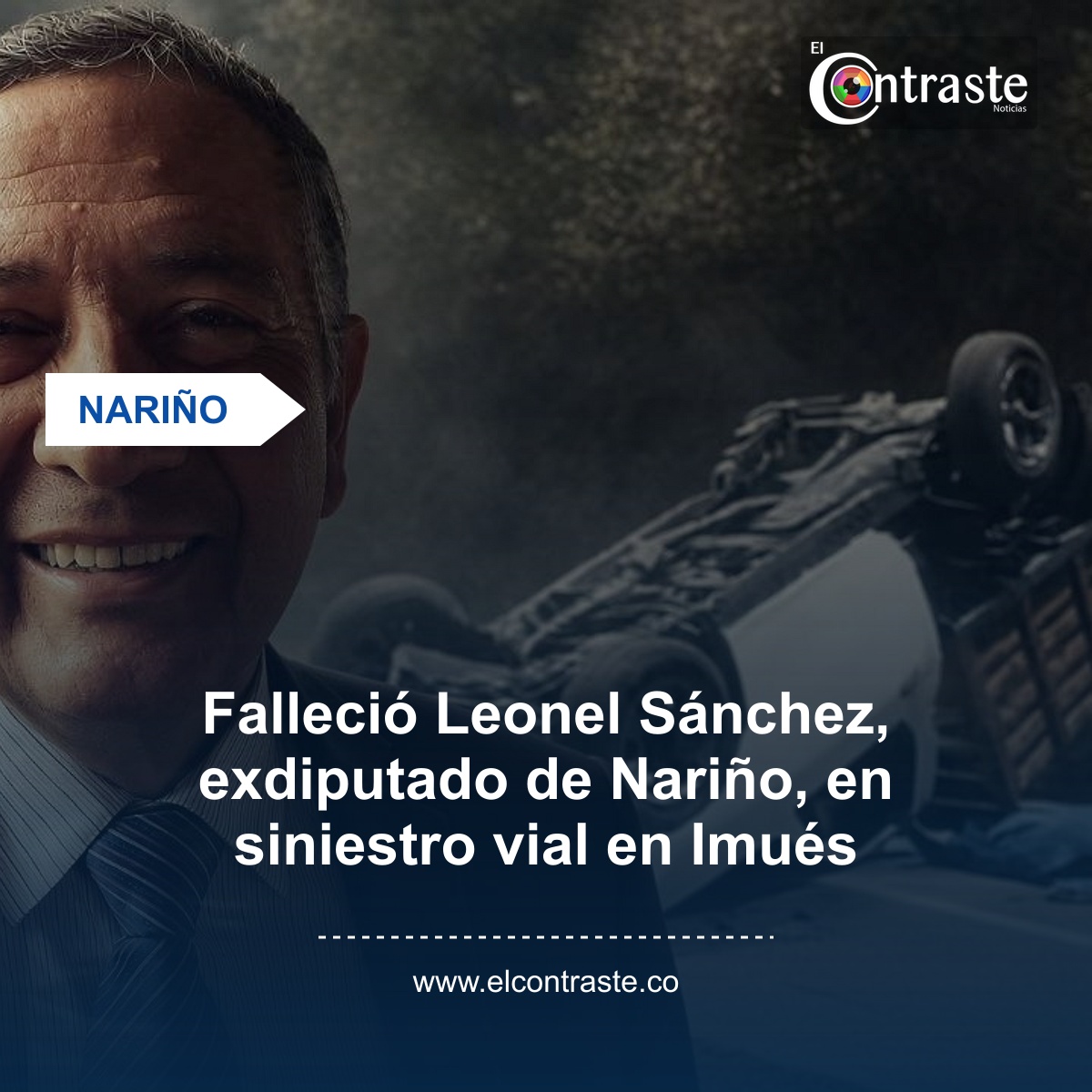 Falleció Leonel Sánchez, exdiputado de Nariño, en siniestro vial en Imués