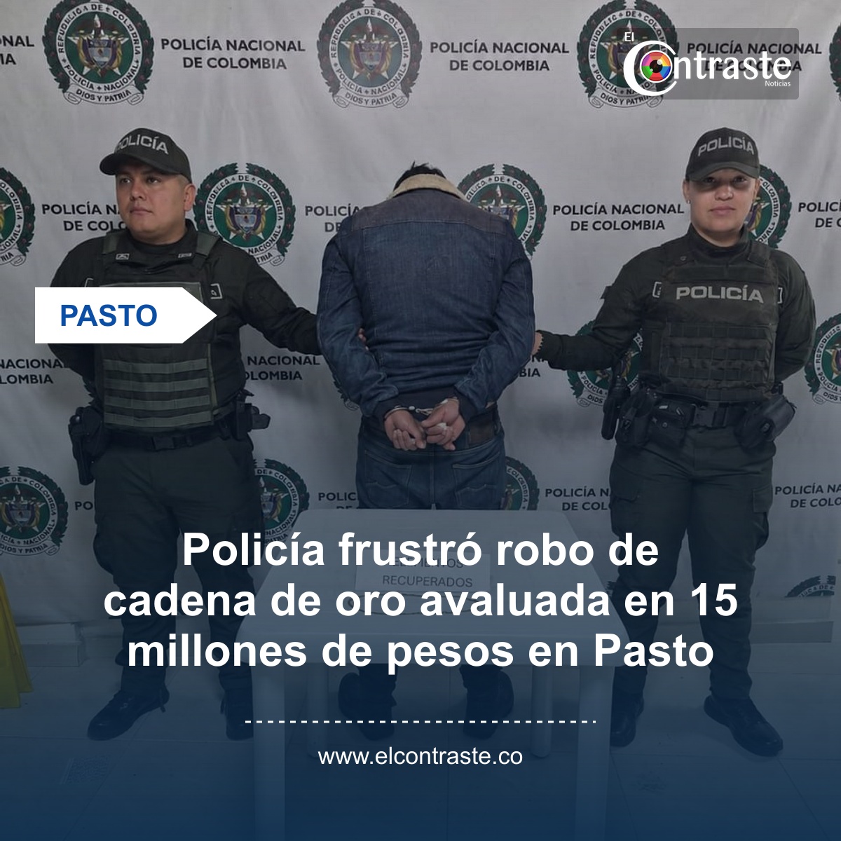 Policía frustró robo de cadena de oro avaluada en 15 millones de pesos en Pasto