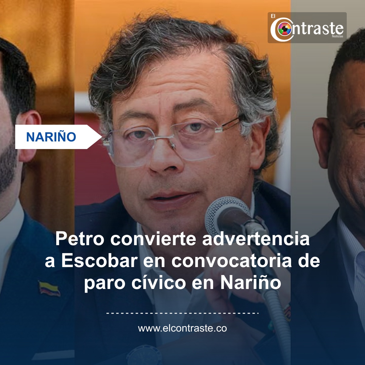Petro convierte advertencia a Escobar en convocatoria de paro cívico en Nariño