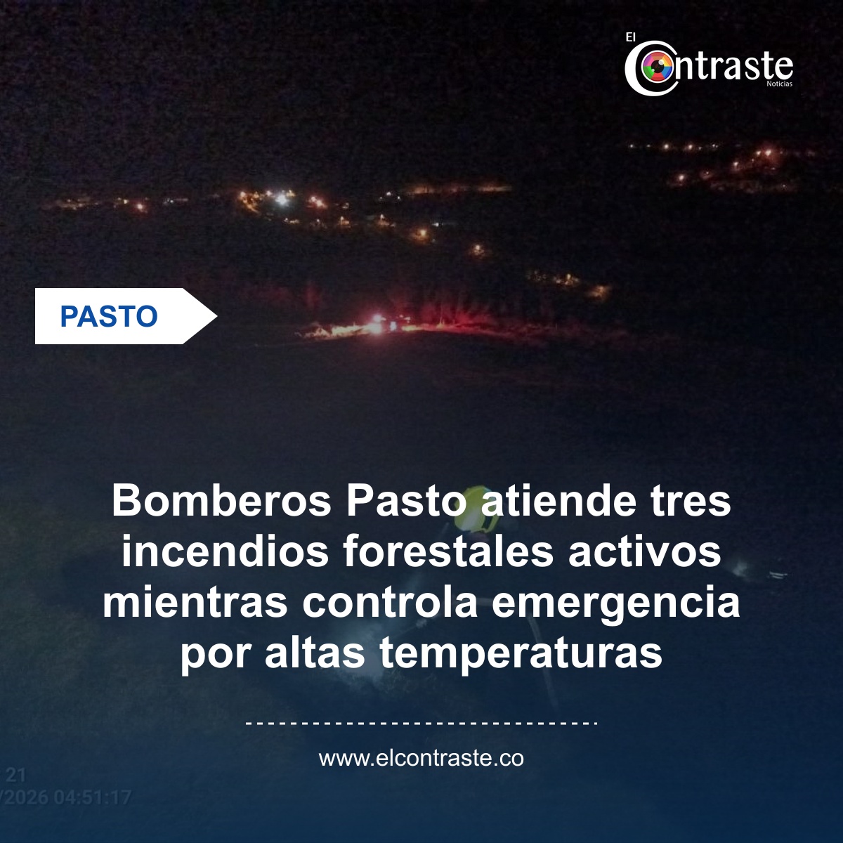 Bomberos Pasto atiende tres incendios forestales activos mientras controla emergencia por altas temperaturas
