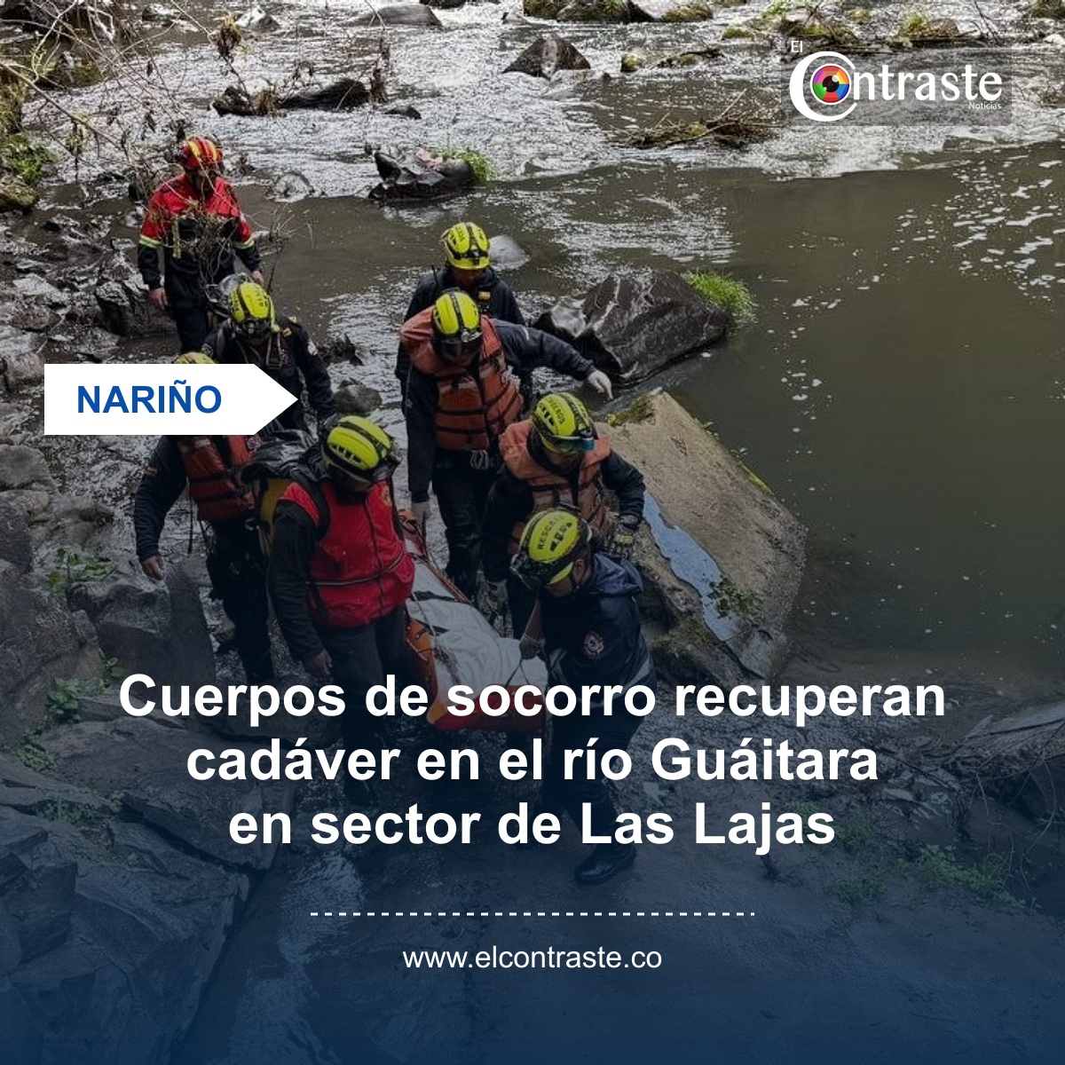 Cuerpos de socorro recuperan cadáver en el río Guáitara en sector de Las Lajas