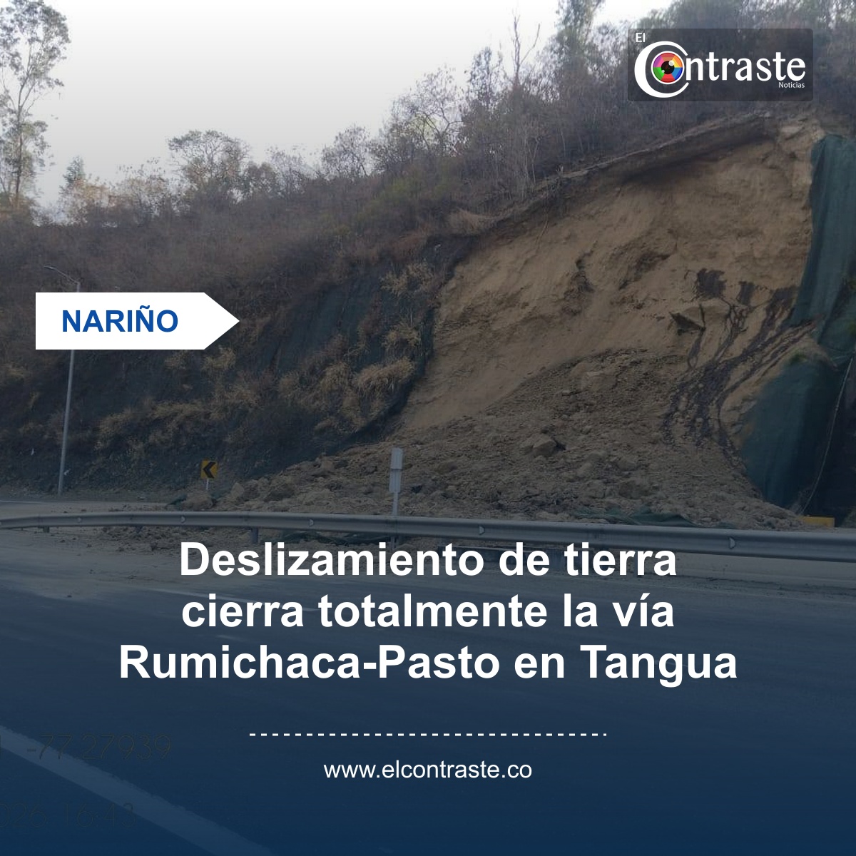 Deslizamiento de tierra cierra totalmente la vía Rumichaca-Pasto en Tangua