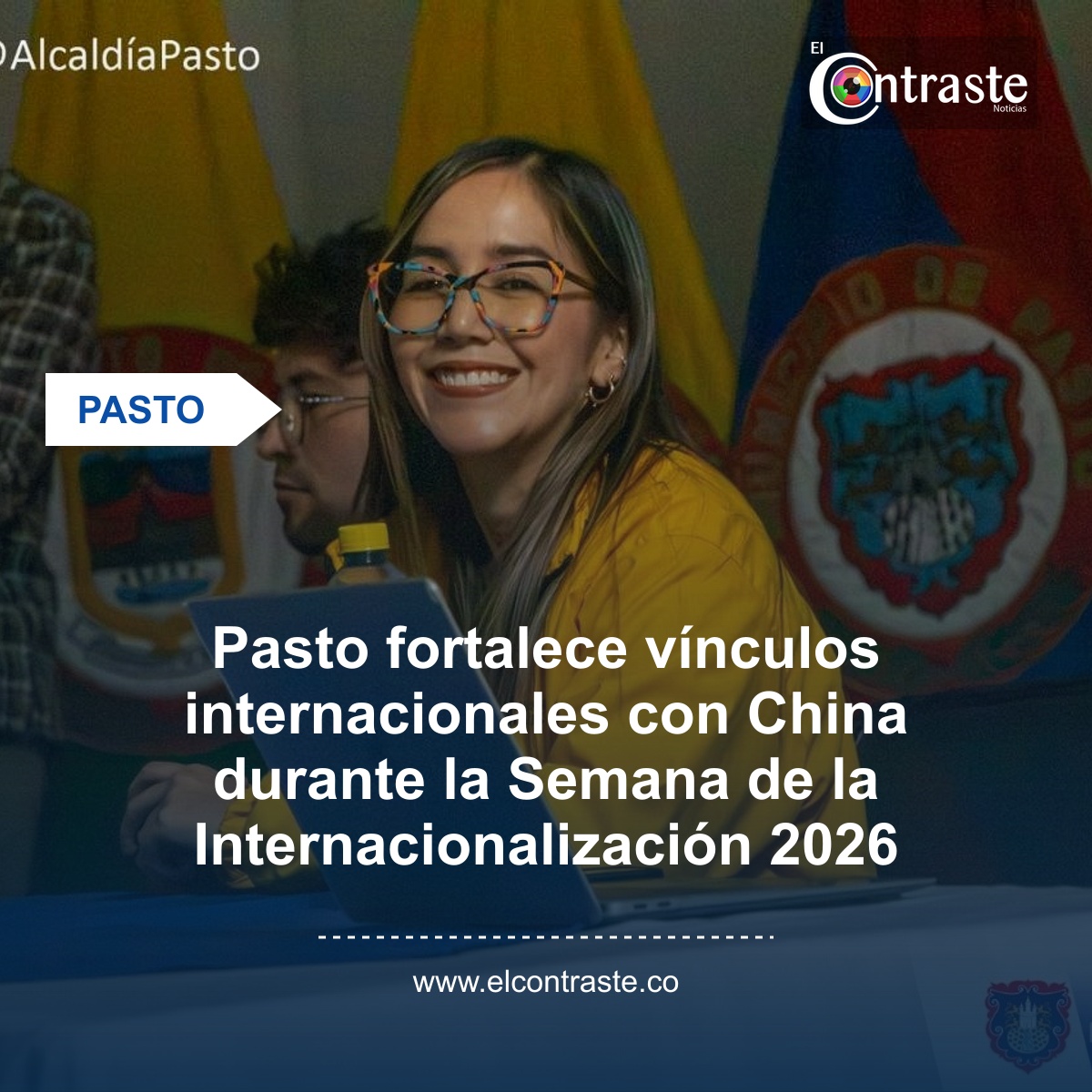 Pasto fortalece vínculos internacionales con China durante la Semana de la Internacionalización 2026
