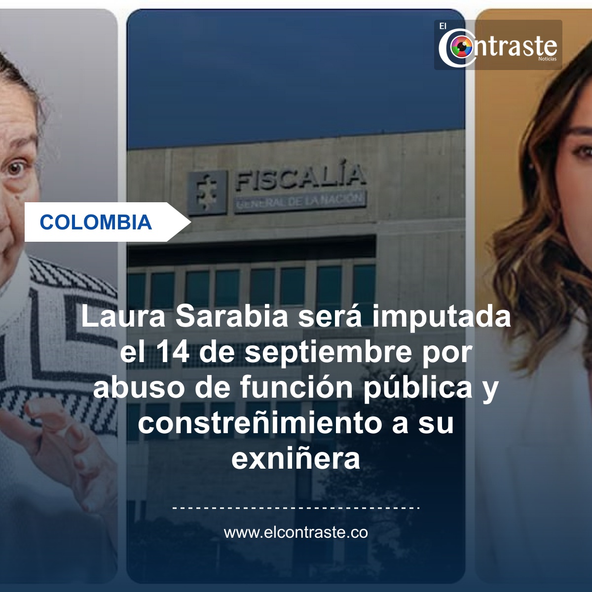 Laura Sarabia será imputada el 14 de septiembre por abuso de función pública y constreñimiento a su exniñera