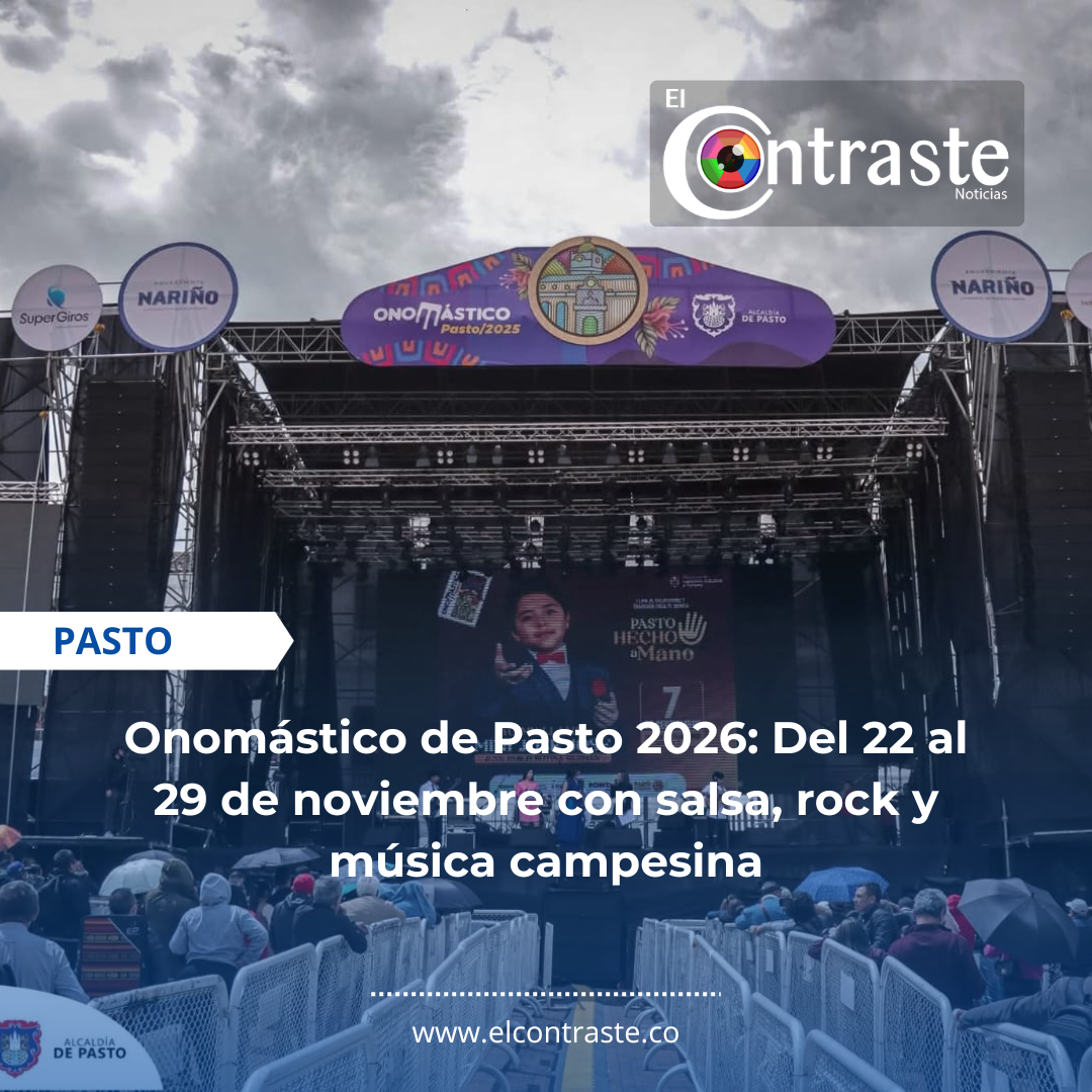 Onomástico de Pasto 2026: Del 22 al 29 de noviembre con salsa, rock y música campesina