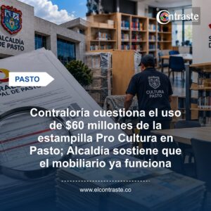 Contraloría cuestiona el uso de $60 millones de la estampilla Pro Cultura en Pasto; Alcaldía sostiene que el mobiliario ya funciona