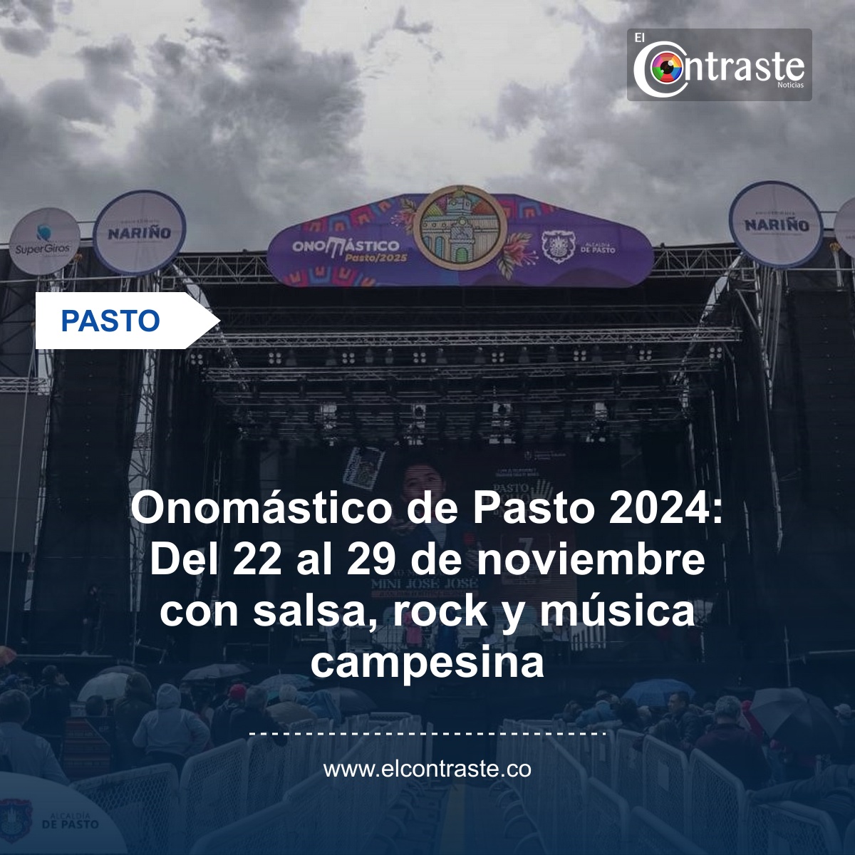 Onomástico de Pasto 2024: Del 22 al 29 de noviembre con salsa, rock y música campesina