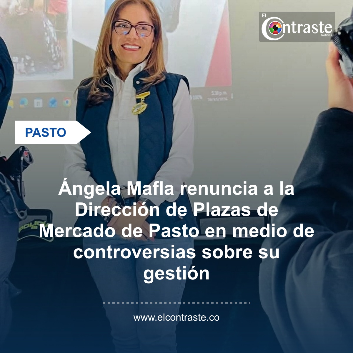 Ángela Mafla renuncia a la Dirección de Plazas de Mercado de Pasto en medio de controversias sobre su gestión