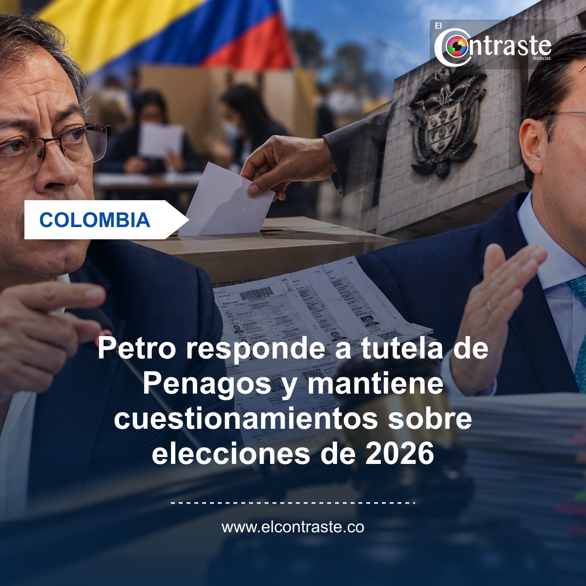 Petro responde a tutela de Penagos y mantiene cuestionamientos sobre elecciones de 2026