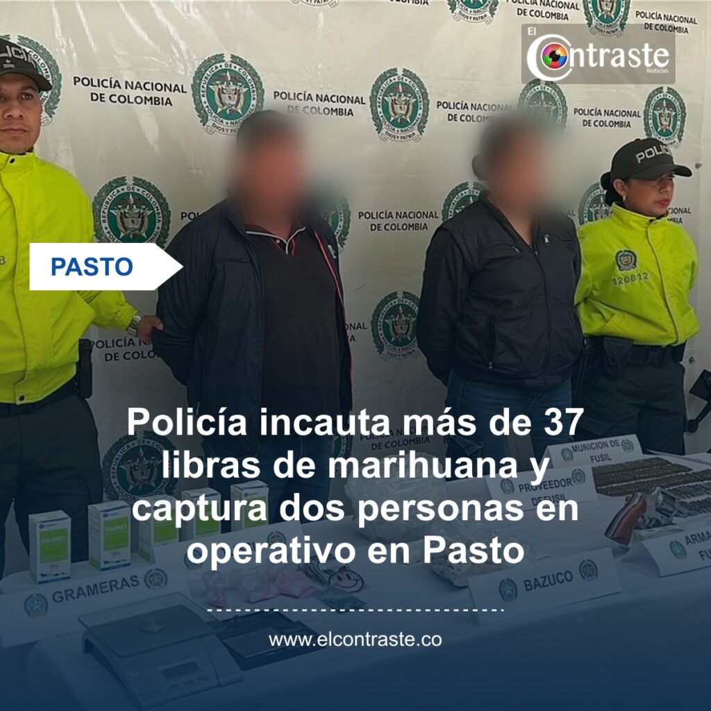 Policía incauta más de 37 libras de marihuana y captura dos personas en operativo en Pasto