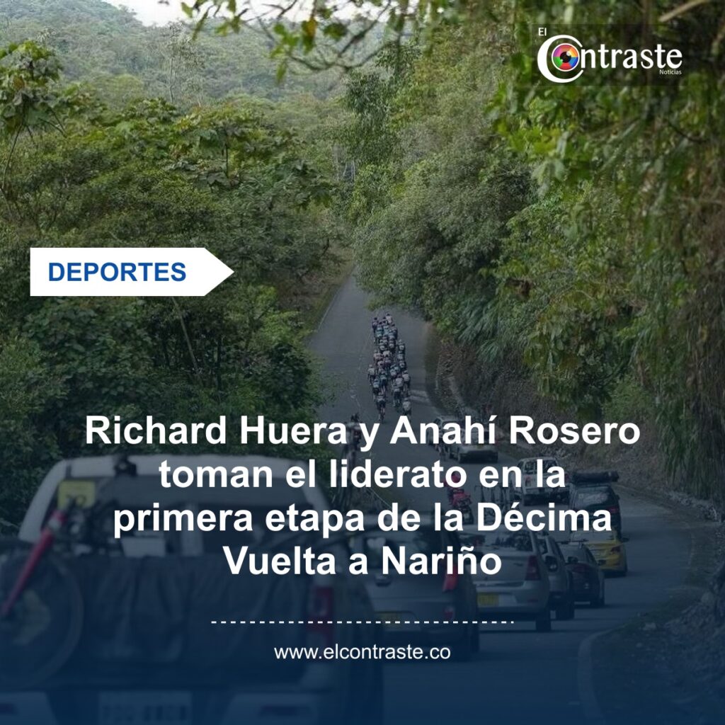 Richard Huera y Anahí Rosero toman el liderato en la primera etapa de la Décima Vuelta a Nariño