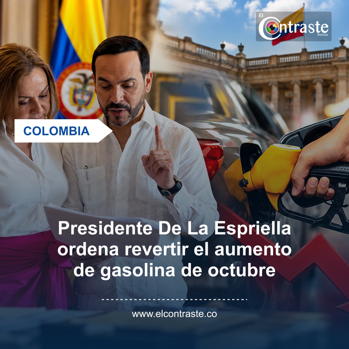 Presidente De La Espriella ordena revertir el aumento de gasolina de octubre