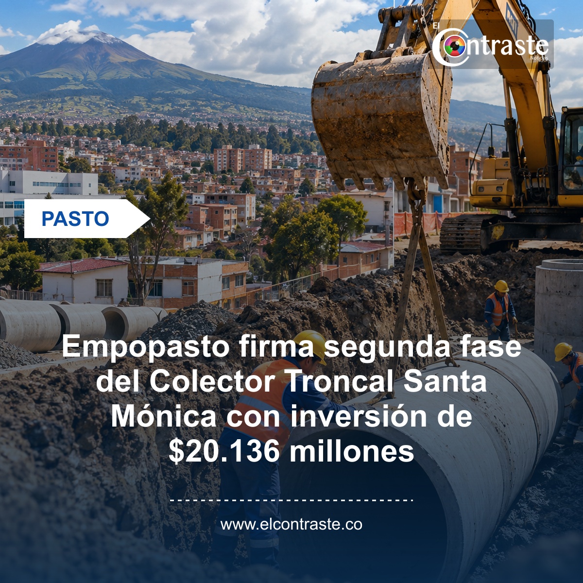 Empopasto firma segunda fase del Colector Troncal Santa Mónica con inversión de $20.136 millones
