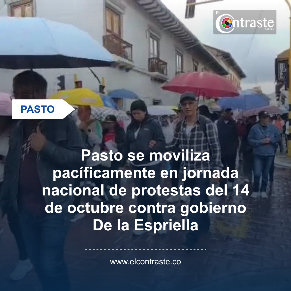 Pasto se moviliza pacíficamente en jornada nacional de protestas del 14 de octubre contra gobierno De la Espriella