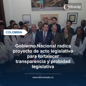 Gobierno Nacional radica proyecto de acto legislativo para fortalecer transparencia y probidad legislativa