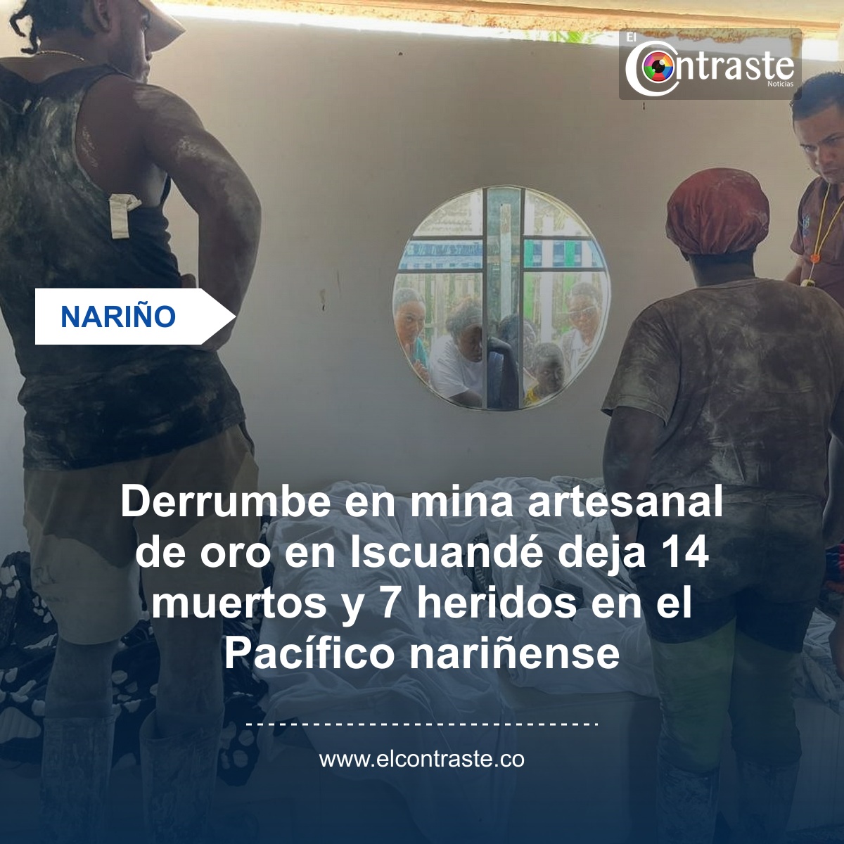 Derrumbe en mina artesanal de oro en Iscuandé deja 14 muertos y 7 heridos en el Pacífico nariñense