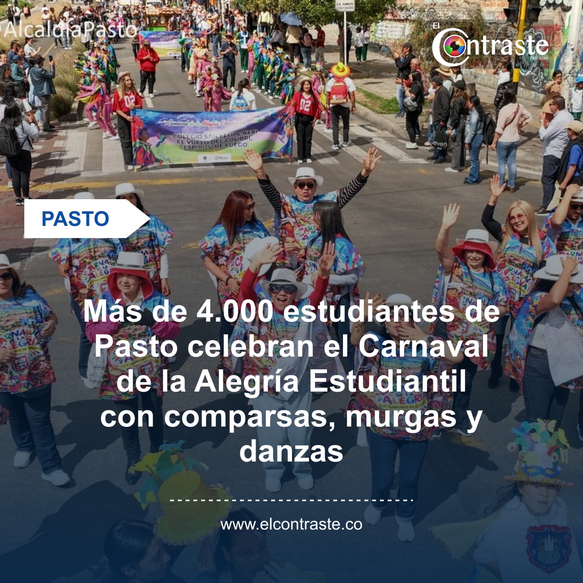 Más de 4.000 estudiantes de Pasto celebran el Carnaval de la Alegría Estudiantil con comparsas, murgas y danzas