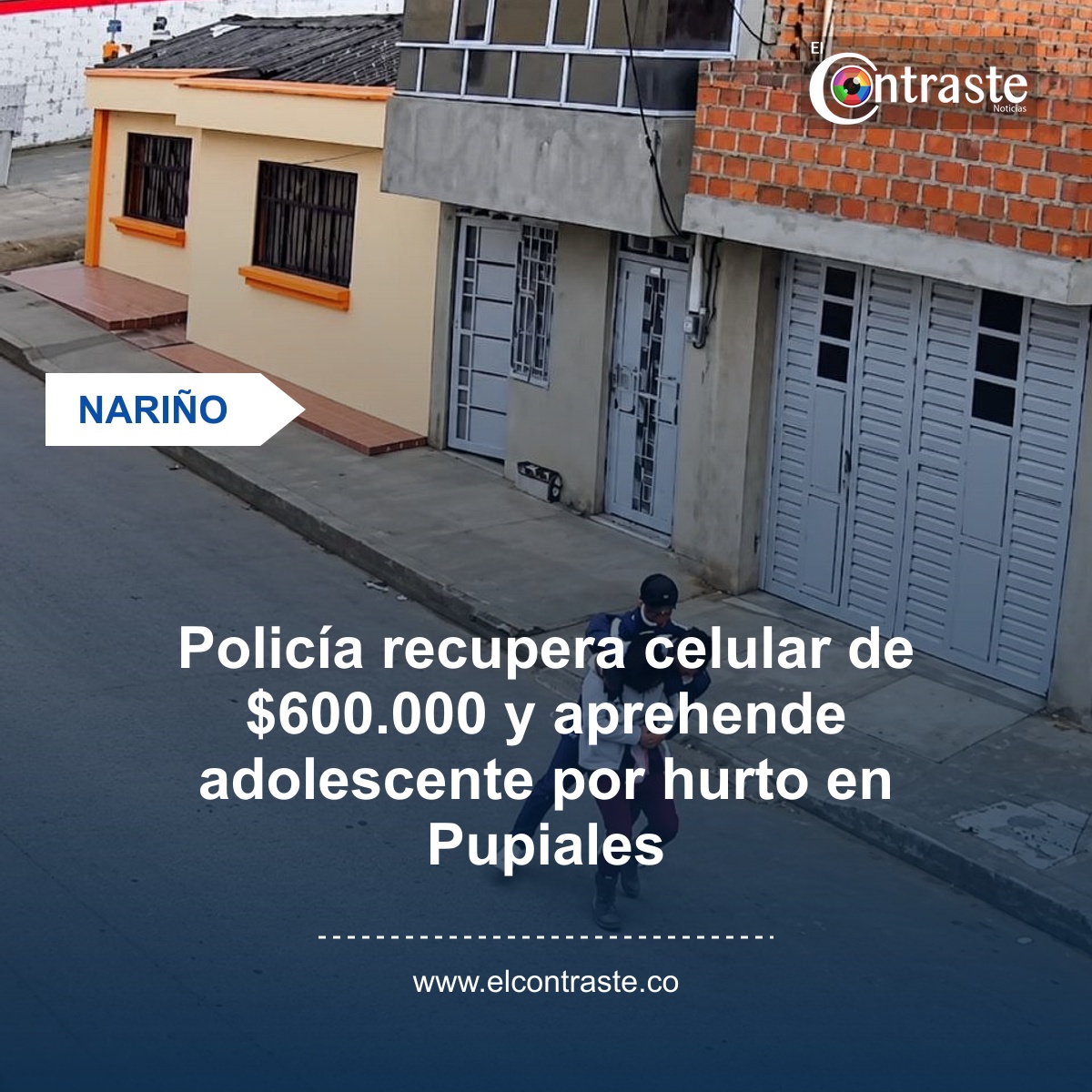 Policía recupera celular de $600.000 y aprehende adolescente por hurto en Pupiales