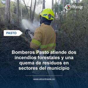 Bomberos Pasto atiende dos incendios forestales y una quema de residuos en sectores del municipio