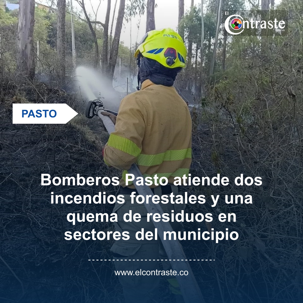 Bomberos Pasto atiende dos incendios forestales y una quema de residuos en sectores del municipio