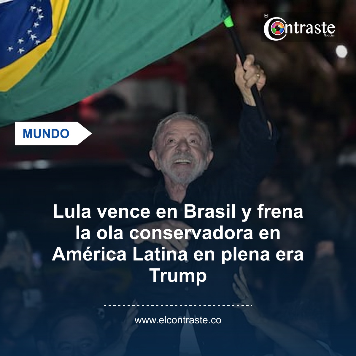 Lula vence en Brasil y frena la ola conservadora en América Latina en plena era Trump